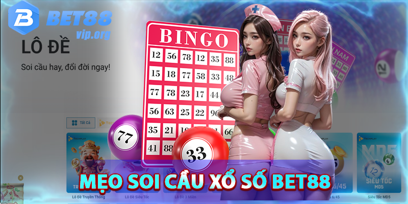 Mẹo soi cầu xổ số Bet88 hiệu quả